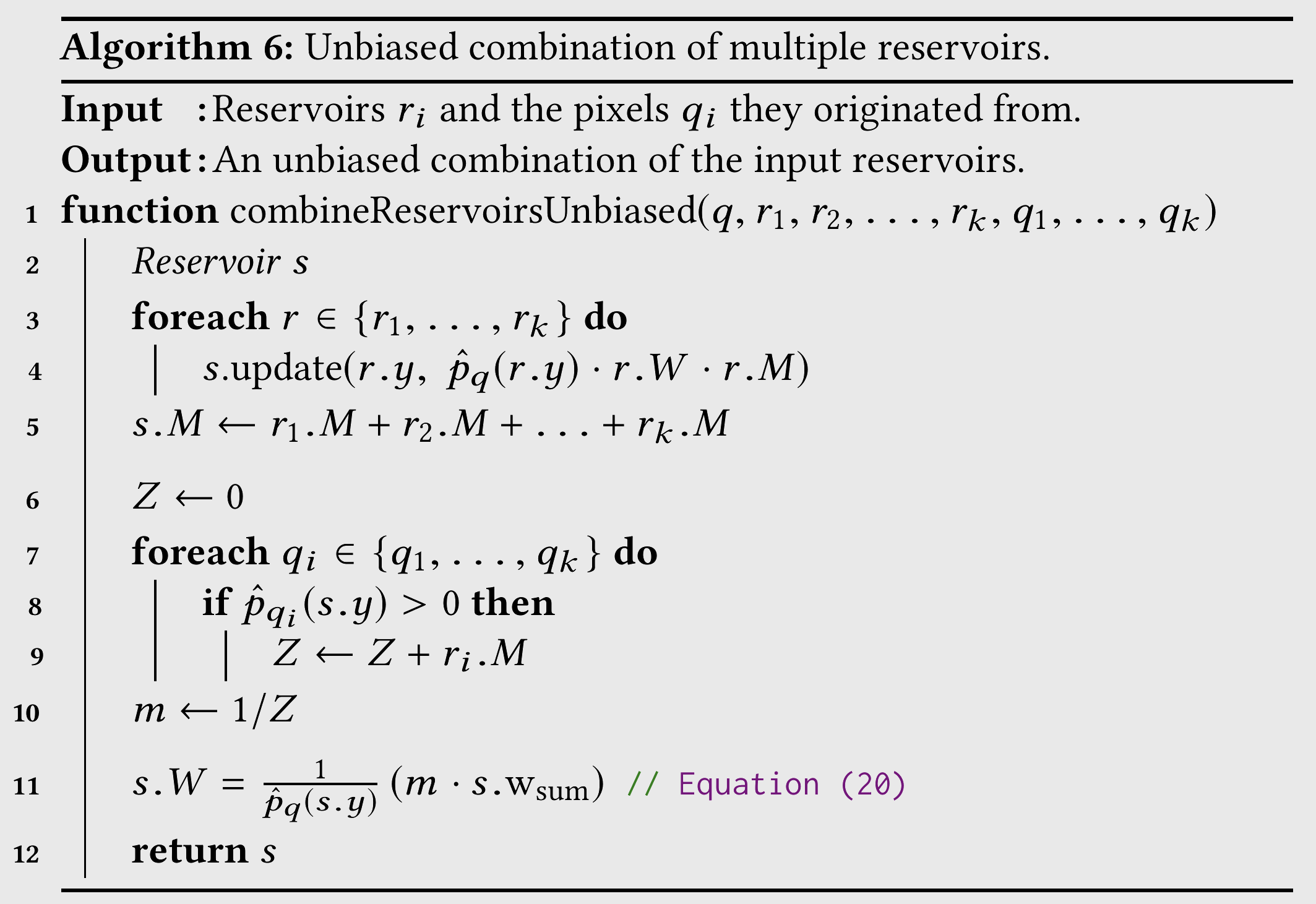 Pseudocode for unbiased reservoir combination